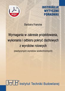 461/ 2026 Wymagania w zakresie projektowania, wykonania i odbioru pokryć dachowych z wyrobów rolowych (elastycznych wyrobów wodochronnych) ebook PDF