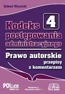 Kodeks postępowania administracyjnego. Prawo autorskie i prawa pokrewne 2017 