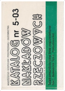 KNR 5-03 Telekomunikacyjne linie napowietrzne Tom 1 - Budowa linii Tom II - Przebudowa linii