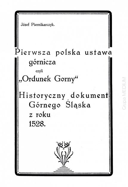 Pierwsza polska ustawa górnicza czyli 