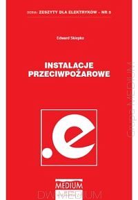 Instalacje przeciwpożarowe Seria Zeszyty dla elektryków