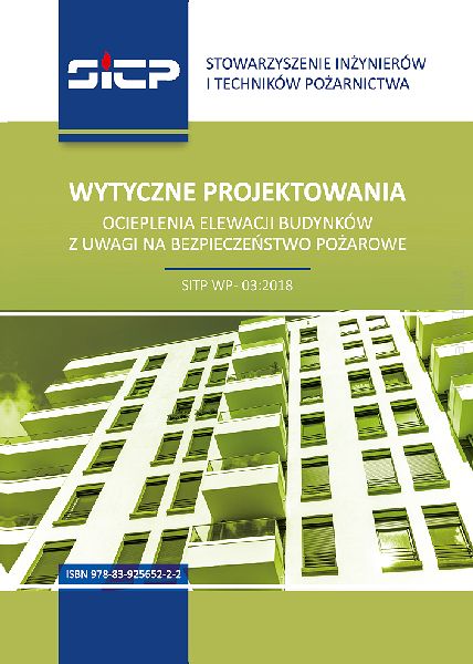 Wytyczne projektowania ocieplenia elewacji budynków z uwagi na bezpieczeństwo pożarowe SITP WP 03:2018