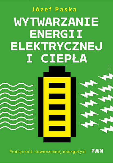 Wytwarzanie energii elektrycznej i ciepła