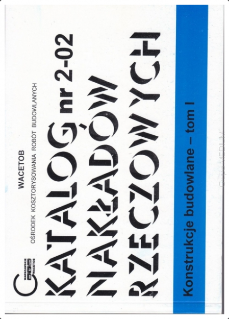 KNR 2-02 Konstrukcje budowlane tom 1