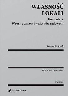 Własność lokali Komentarz Wzory pozwów i wniosków sądowych