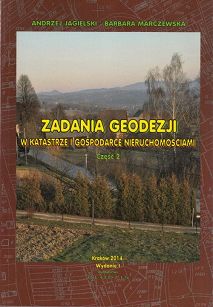 Zadania geodezji w katastrze i gospodarce nieruchomościami cz.2