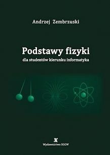 Podstawy fizyki dla studentów kierunku informatyka