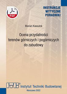 487/2022 Ocena przydatności terenów górniczych i pogórniczych do zabudowy. Poradnik ebook PDF