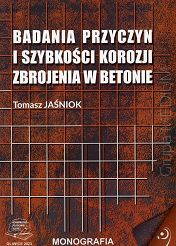 Badania przyczyn i szybkości korozji zbrojenia w betonie