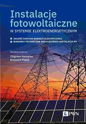 Instalacje fotowoltaiczne w systemie elektroenergetycznym. Jakość dostaw energii elektrycznej. Warunki techniczne przyłączenia instalacji PV