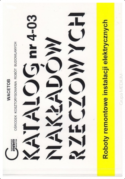 KNR 4-03 Roboty remontowe instalacji elektrycznych