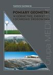 Pomiary geometrii w górnictwie, energetyce i ochronie środowiska