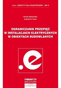 Ograniczanie przepięć w instalacjach elektrycznych w obiektach budowlanych.  Zeszyty dla elektryków - nr 9