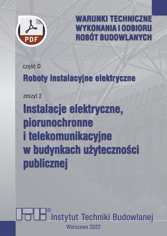 D2/2022 Część D: Roboty instalacyjne elektryczne, zeszyt 2: Instalacje