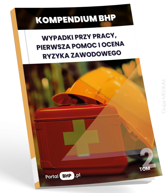 Kompendium BHP: Wypadki przy pracy, pierwsza pomoc i ocena ryzyka zawodowego