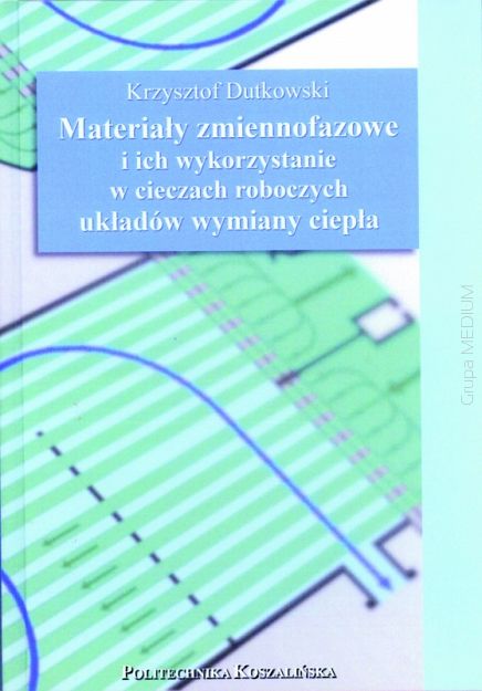 Materiały zmiennofazowe i ich wykorzystanie w cieczach roboczych układów wymiany ciepła