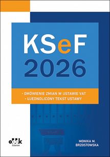 KSeF 2026 – omówienie zmian w ustawie VAT – ujednolicony tekst ustawy