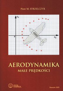 Aerodynamika. Małe prędkości