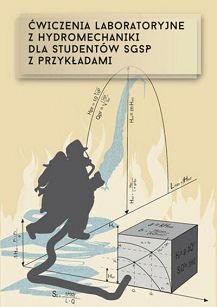 Ćwiczenia laboratoryjne z hydromechaniki dla studentów SGSP z przykładami