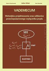Vademecum Metodyka projektowania oraz odbiorów przeciwpożarowego wyłącznika prądu w.2