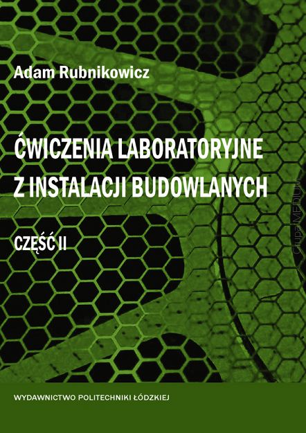 Ćwiczenia laboratoryjne z instalacji budowlanych. Część 2