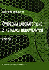 Ćwiczenia laboratoryjne z instalacji budowlanych. Część 2