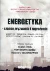 Energetyka - szanse, wyzwania i zagrożenia