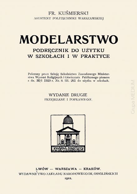 Modelarstwo. Podręcznik do użytku w szkołach i praktyce