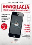 Inwigilacja elektroniczna i bezpośrednia, czyli jak dostać cokolwiek, na kogokolwiek, w jakikolwiek sposób - 3