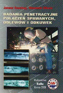 Badania penetracyjne połączeń spawanych, odlewów i odkuwek