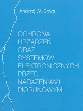 Ochrona urządzeń oraz systemów elektronicznych przed narażeniami piorunowymi