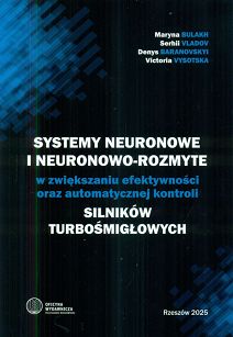 Systemy neuronowe i neuronowo-rozmyte w zwiększaniu efektywności oraz automatycznej kontroli silników turbośmigłowych