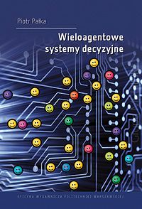 Wieloagentowe systemy decyzyjne