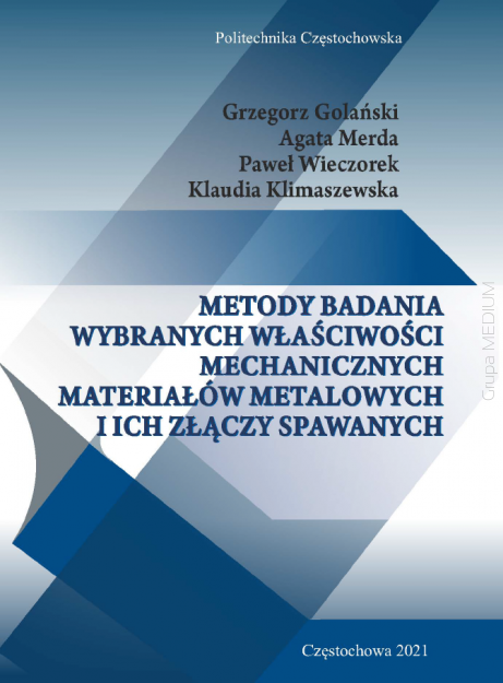 Metody badania wybranych właściwości mechanicznych materiałów metalowych i ich złączy spawanych