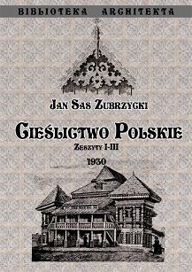 Cieślictwo polskie. Zeszyty I - III