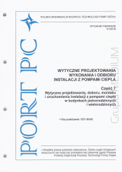 Wytyczne projektowania, wykonania i odbioru instalacji z pompami ciepła. Część 7: Wytyczne projektowania, doboru, montażu i uruchomienia instalacji z pompami ciepła w budynkach jednorodzinnych i wielorodzinnych