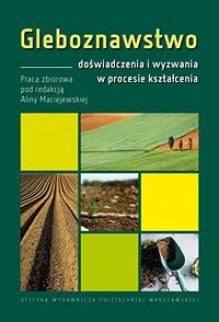 Gleboznawstwo – doświadczenia i wyzwania w procesie kształcenia
