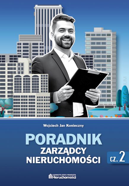 Poradnik zarządcy nieruchomości cz.2 - PRZEDSPRZEDAŻ, WYSYŁKA OD 30 STYCZNIA