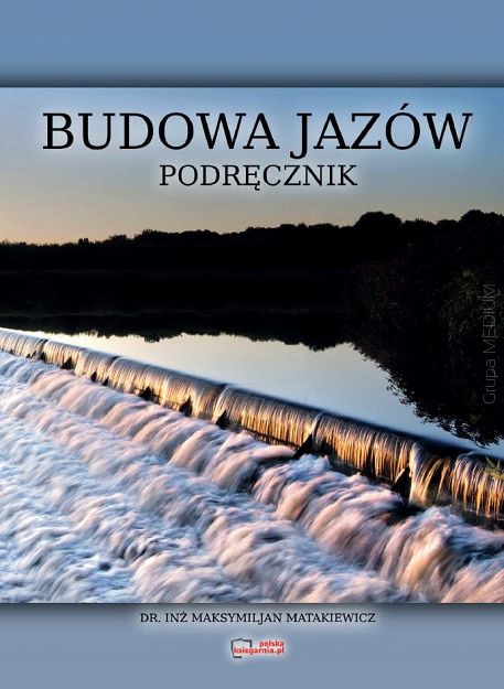 Budowa jazów. Podręcznik