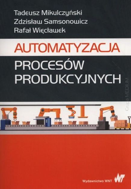 Automatyzacja procesów produkcyjnych