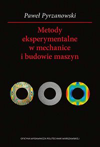 Metody eksperymentalne w mechanice i budowie maszyn