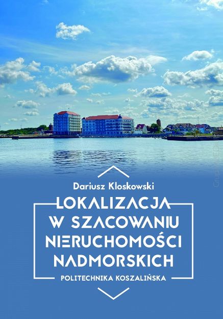 Lokalizacja w szacowaniu nieruchomości nadmorskich