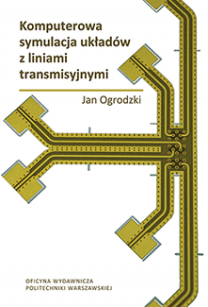 Komputerowa symulacja układów z liniami transmisyjnymi