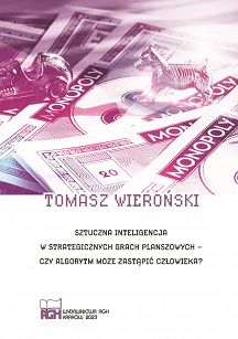 Sztuczna inteligencja w strategicznych grach planszowych – czy algorytm może zastąpić człowieka?