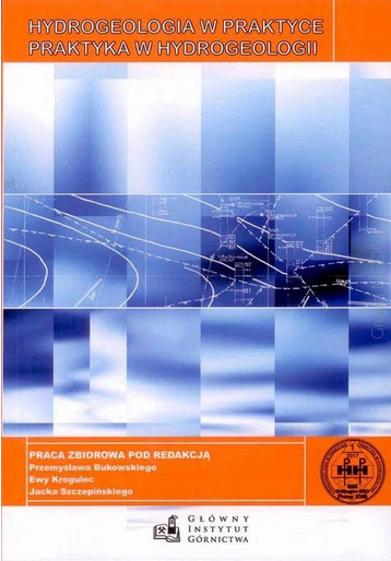 Hydrogeologia w praktyce, praktyka w hydrogeologii