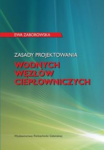 Zasady projektowania wodnych węzłów ciepłowniczych