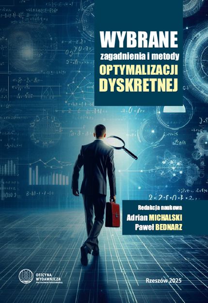 Wybrane zagadnienia i metody optymalizacji dyskretnej