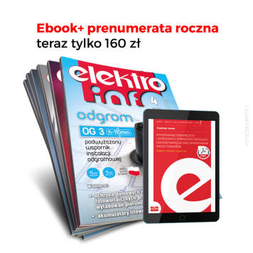 Prenumerata elektro.info + ebook Wykonywanie odbiorczych i okresowych sprawdzań instalacji niskiego napięcia oraz wykonywanie innych pomiarów