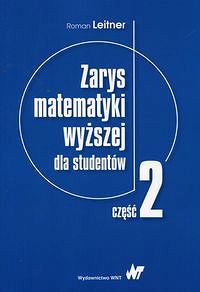 Zarys matematyki wyższej dla studentów. Część 2