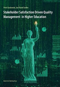 Stakeholder Satisfaction Driven Quality Management in Higher Education